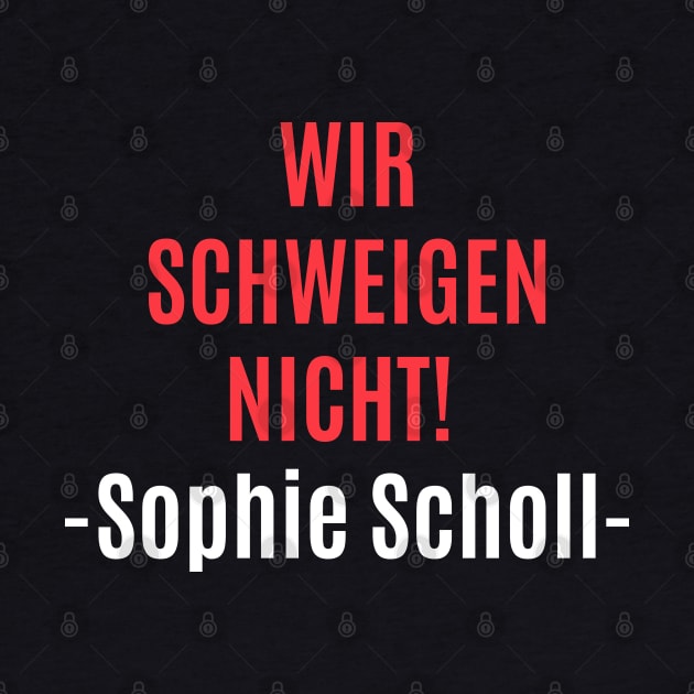 Sophie Scholl - „Wir schweigen nicht“ Tribute by Boogosh